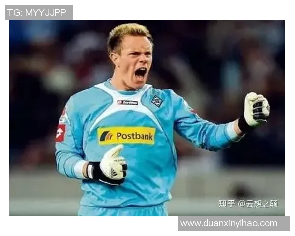 特尔施特根的守门之道：从青训到世界级门将的成长历程