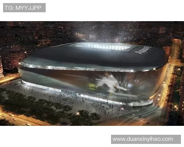 伯纳乌球场即将翻修皇马欧冠主场迁至马竞主场应对挑战