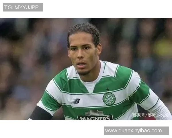 范戴克：从默默无闻到足坛巨星的华丽转身与传奇之路